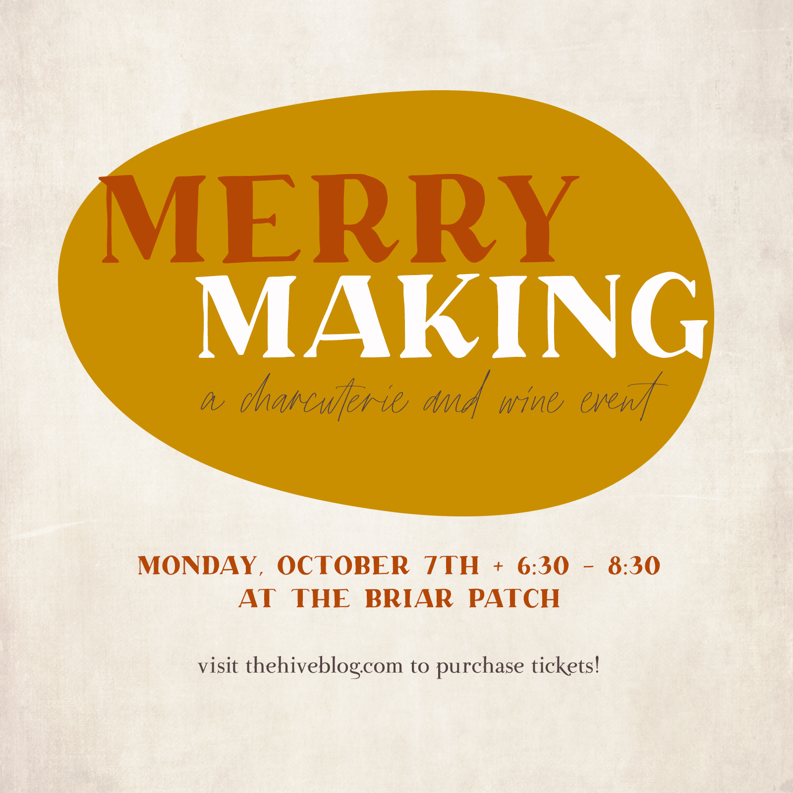 MERRY MAKING A Charcuterie and Wine Event THE HIVE